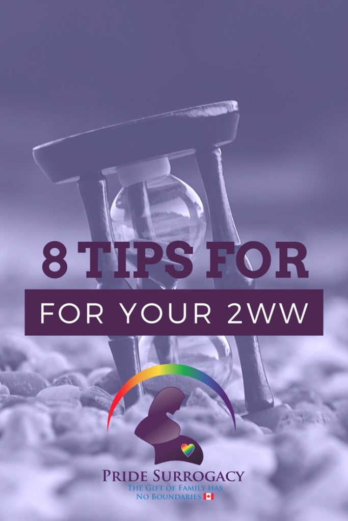 8 Tips For Surviving the 2WW Between Your Embryo Transfer and Second Beta Test